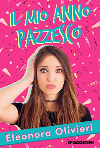 Il mio anno pazzesco