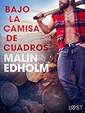  Bajo la camisa de cuadros (LUST)