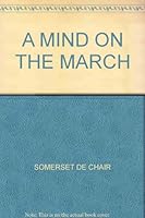 A Mind on the March B000SI9URI Book Cover