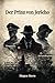 Der Prinz von Jericho: Ein Berlin-Krimi nach Maurice Leblanc | Historischer Polit-Thriller (kommentierte Ausgabe)