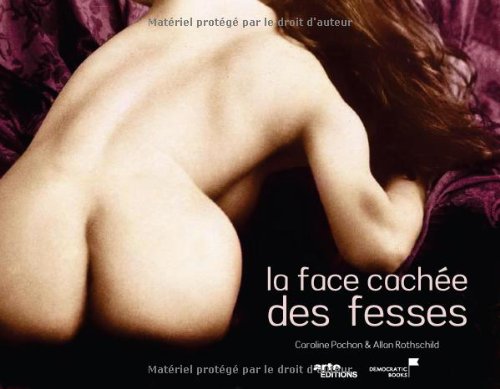 Télécharger La Face Cachée des Fesses PDF Ebook En Ligne