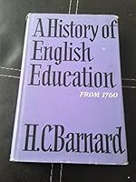 History of English Education from 1760 0340088168 Book Cover