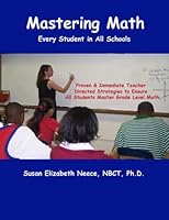 Mastering Math - Every Student in All Schools 0615136397 Book Cover