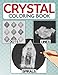 Produktbild Crystal Dots Lines Spirals Coloring Book: Great Gift For Adults With Beautiful And Relaxing Hand-Drawn Designs For Relaxation & Stress Relief