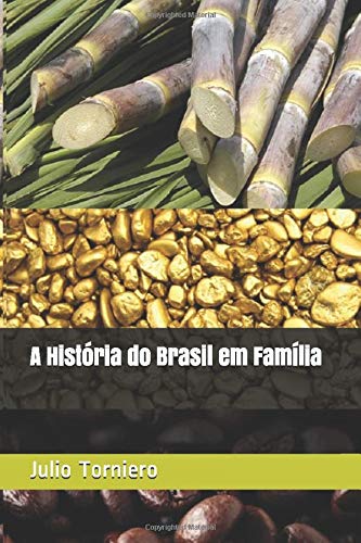 A História do Brasil em Família