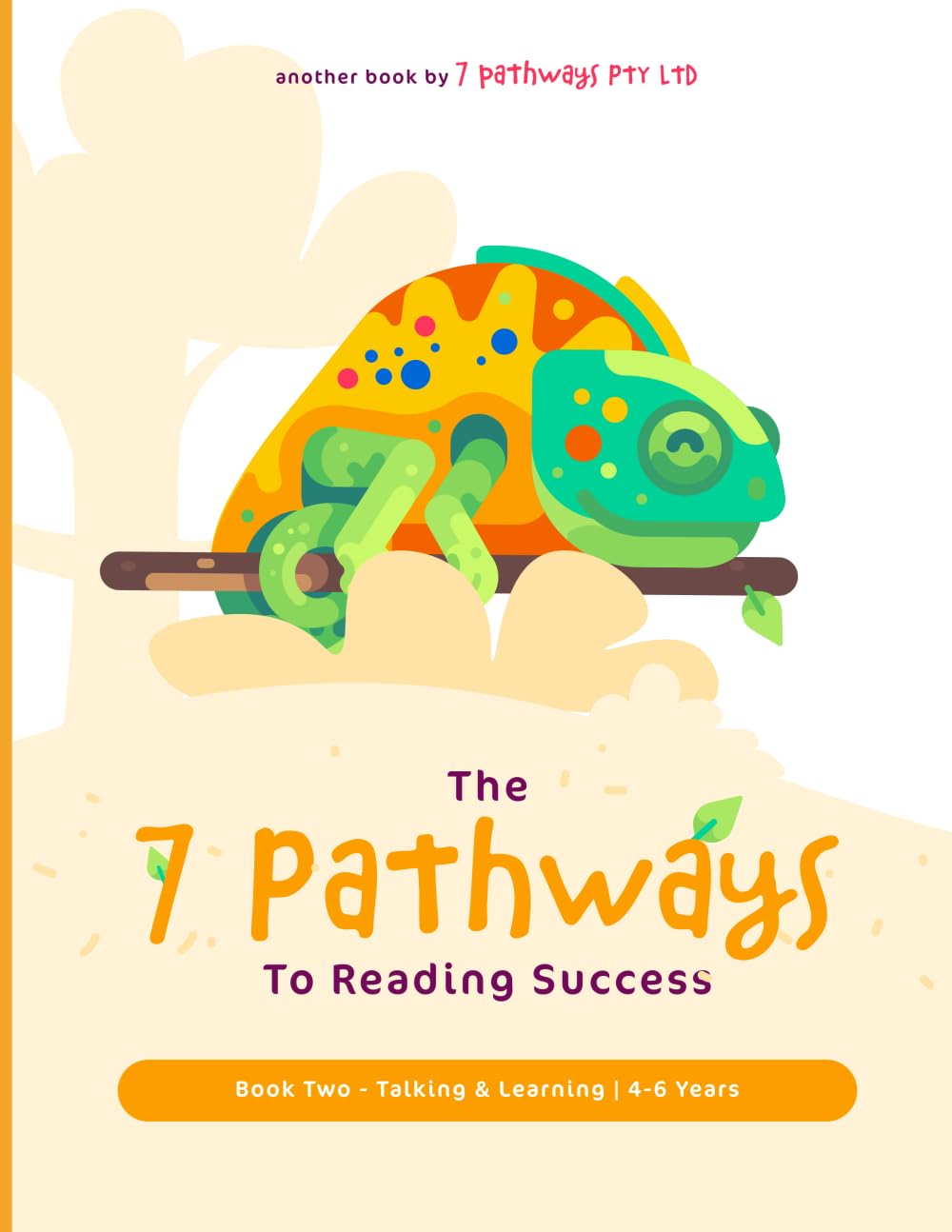 The 7 Pathways To Reading Success: Talking & Learning years 4 - 6 (The 7 Pathways to Reading Success - Early Literacy Program)