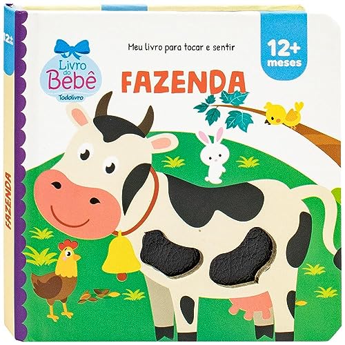Meu Livro Para Tocar e Sentir: Fazenda