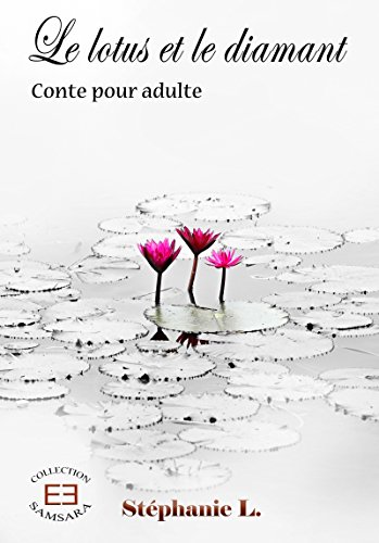 Télécharger Le lotus et le diamant PDF