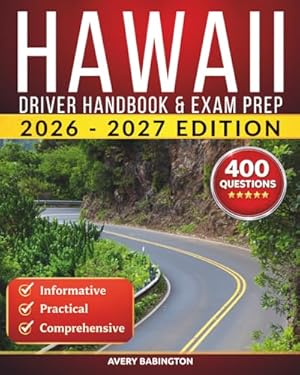 Hawaii Driver Handbook & Exam Prep: 400 Practice Questions, Road Signs ...