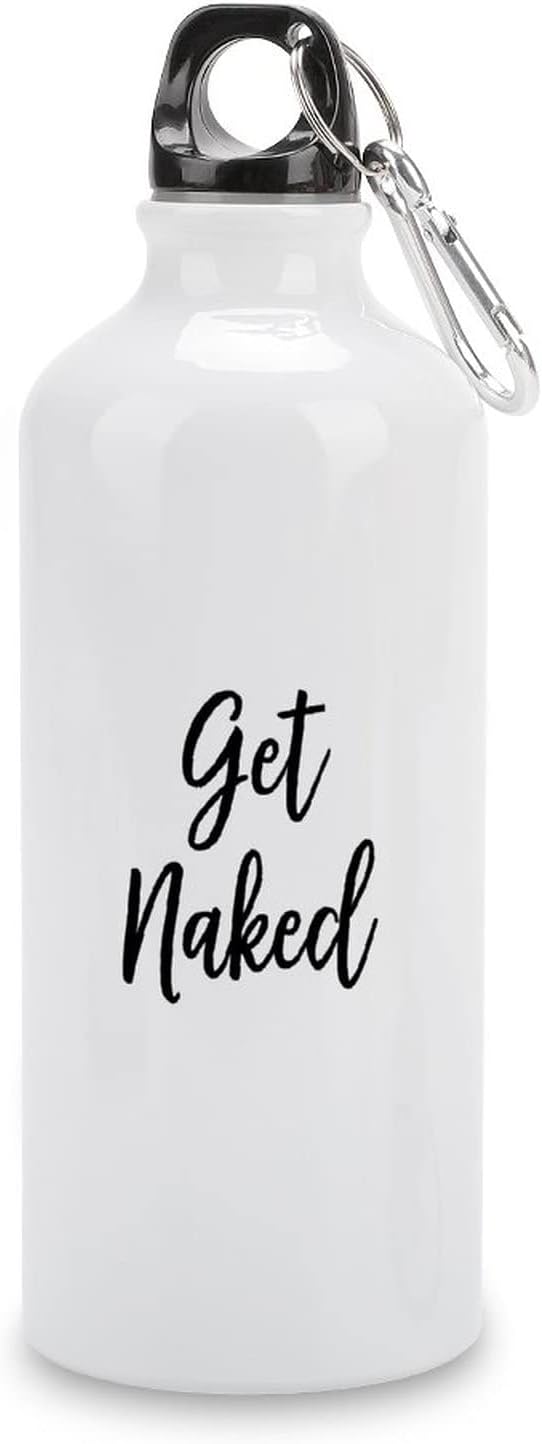 Funny Aluminum Sports Water Bottle Get Naked Insulated Sports Water Bottle with Carabiner Clip, 20 Oz, White