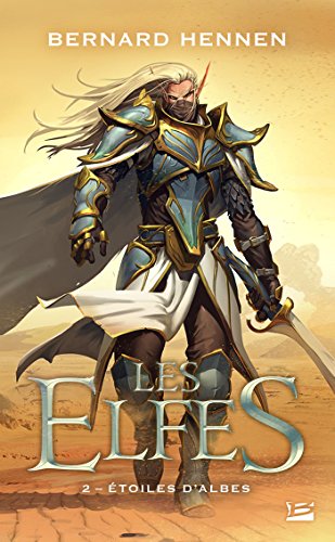 Télécharger Étoiles d'Albes: Les Elfes, T2 Francais PDF