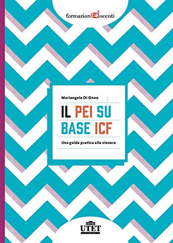 Il Pei Su Base Icf. Una Guida Pratica Alla Stesura