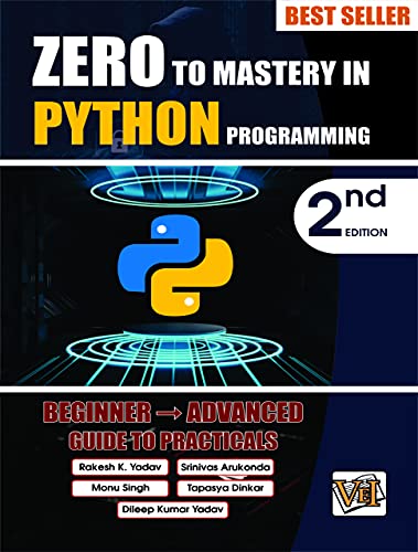Zero To Mastery In Python Programming, Best Python Book For Beginners, This Python Book Covers A-Z About Programming In Python, Also Comes With Python Tricks You Should Definietly Know, Latest Editio