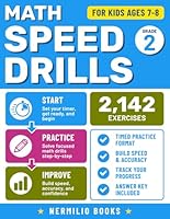 Math Speed Drills 2nd Grade: Addition, Subtraction, Multiplication, and Fractions Exercises for Kids Ages 7-9 B0D6RPB7V3 Book Cover