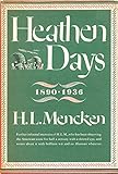  Heathen Days (H.L. Mencken\'s Autobiography) (English Edition)