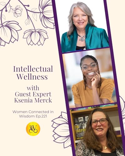 Ghost Flower | Turning a Legacy into a Living Work of Art | Intellectual Wellness - with expert guest Ksenia Merck | Ep 221