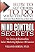Secret Mind Control: How To Get others To Do What You Want
