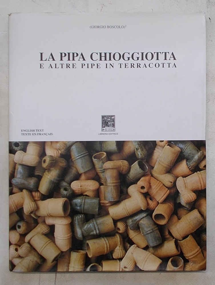 La Pipa Chioggiotta E Altre Pipe In Terracotta - 4