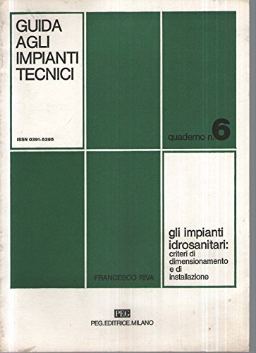 Gli impianti idrosanitari: criteri di