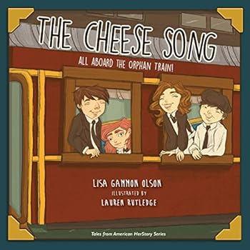 The Cheese Song - Book #3 of the American Herstory