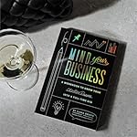 Mind Your Business: A Workbook to Grow Your Creative Passion Into a Full-time Gig Paperback – January 15, 2019 - Image 5