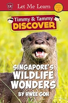 Timmy & Tammy Discover Singapore's Wildlife Wonders - Book  of the Timmy and Tammy