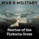 Stories of the Victoria Cross