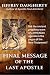 Final Message of the Last Apostle: Alien Agenda in the New Testament