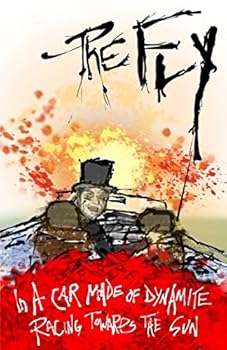 Paperback In a Car Made of Dynamite, Racing Towards the Sun Book