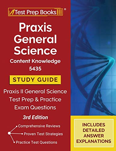 Test Prep Books 9781628458558 Praxis General Science Content Knowledge 5435 Study Guide: Praxis Ii General Science Test Prep And Practice Exam Questions [3Rd Edition] cover