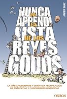 Nunca me aprendí la lista de los reyes godos 8441532958 Book Cover