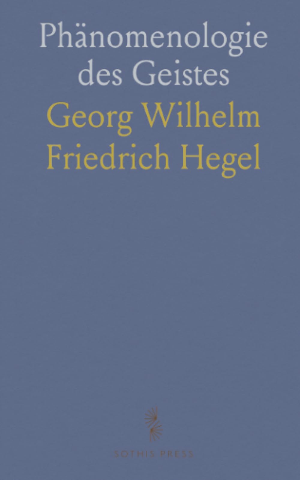 Phänomenologie des Geistes
