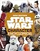 Star Wars Character Encyclopedia New Edition