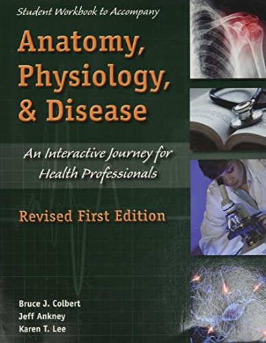 ANATOMY, PHYSIOLOGY, & DISEASE- AN INTERACTIVE ... 0558781632 Book Cover