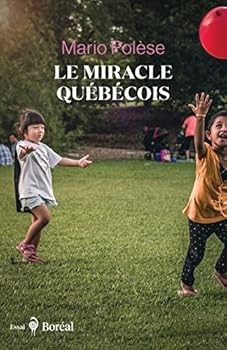Paperback Le miracle québécois: Récit d'un voyageur d'ici et d'ailleurs [French] Book