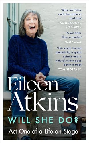 Will She Do?: Act One of a Life on Stage (Eileen Atkins) für 10,64 EUR (-33%) statt 15,93 EUR bei Amazon Bild: Will She Do?: Act One of a Life on Stage (Eileen Atkins) für 10,64 EUR (-33%) statt 15,93 EUR bei Amazon