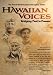 Hawaiian Voices: Bridging Past to Present