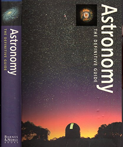 Télécharger Astronomy, the definitive guide Francais PDF