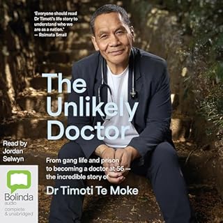 The Unlikely Doctor Audiobook By Dr Timoti Te Moke cover art