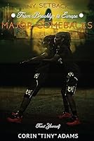 Tiny Setbacks, Major Comebacks 1631772074 Book Cover