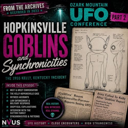 Hopkinsville Goblins and Synchronicities: Ozark Mountain UFO Conference Part 2