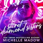 Cover of The Secret Diamond Sisters: The Complete Series