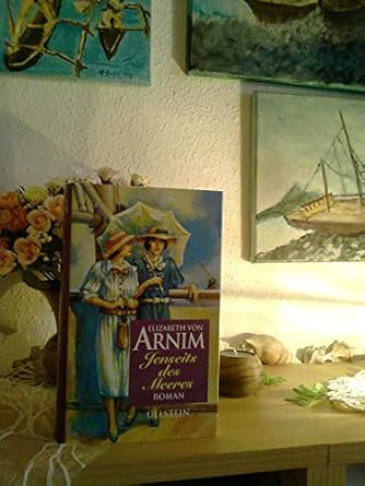 Jenseits des Meeres : Arnim, Elizabeth von: Amazon.de: Bücher