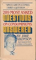 Two Hundred Eighty-Nine Most Asked Questions on Condominiums Answered 0913428396 Book Cover