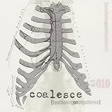 Coalesce - Functioning On Impatience