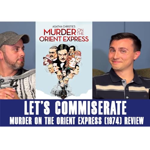 『Episode 52 — "Murder on the Orient Express" (1974) Review』のカバーアート