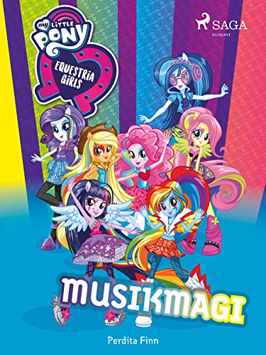 My Little Pony - Equestria Girls - Musikmagi (Danish Edition)