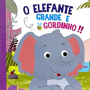 Hardcover cartonado gr o elefante grande e gordinho [Portuguese_Brazilian] Book