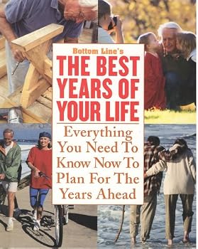 Hardcover Bottom Line's The Best Years of Your Life,2003 Hardcover Book