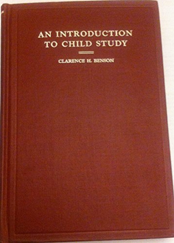 An Introduction to Child Study B016Z9OAP0 Book Cover